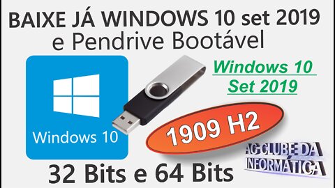 Como baixar Windows 10 Set 2019 1909 H2 e Criar Pendrive Bootável