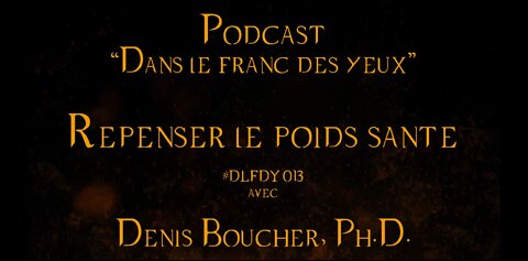 DLFDY013 | Repenser le poids santé? avec Denis Boucher, Ph. D.