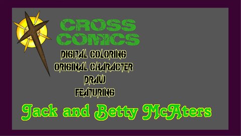 Digitally Coloring Cross Comics Original Characters Jack and Betty McAters