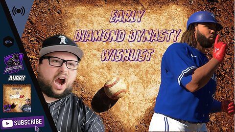 Early MLB The Show 25 Diamond Dynasty Wishlist [Devoted To The Show]