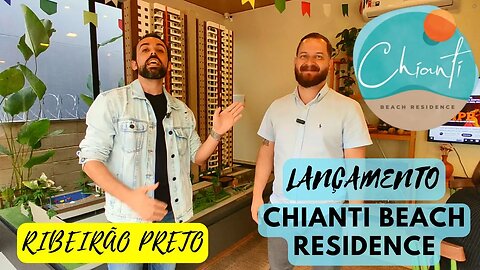 APRESENTANDO O LANÇAMENTO EM RIBEIRÃO PRETO - CHIANTI BEACH RESIDENCE