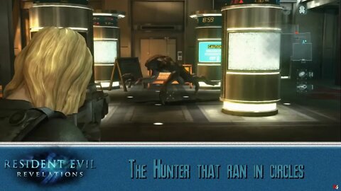 Resident Evil: Revelation - The Hunter that ran in circles