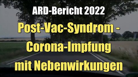 Post-Vac-Syndrom: Corona-Impfung mit Nebenwirkungen (ARD I FAKT I 09.08.2022)