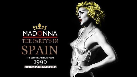 1990 Blond Ambition Tour (Spain) – Madonna | The First Concert Tour to Marry "Broadway/Theatre and Concert", Setting a Standard Responsible for Nearly Every Concert Today Looking Like Broadway—Even Before Michael Jackson or Cher.