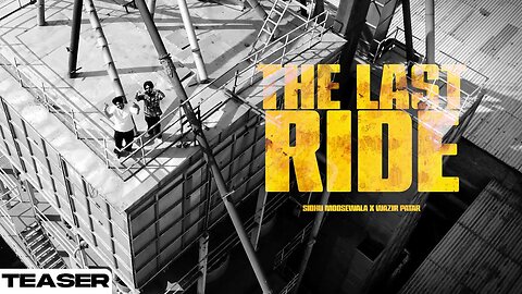 THE LAST RIDE - Offical Video | Sidhu Moose Wala | Wazir Patar