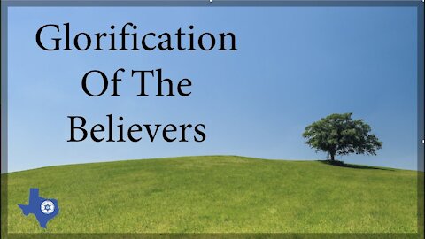 Glorification of the Believers - Prophet Dave Cole