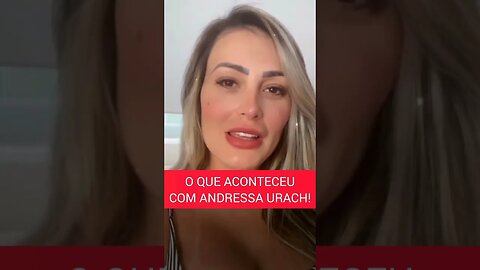 O que aconteceu com Andressa Urach #shortsvideo