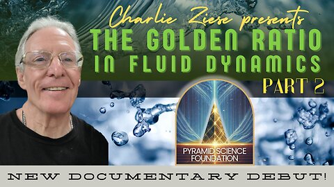 THE GOLDEN RATIO IN FLUID DYNAMICS PART 2 with Charlie Ziese