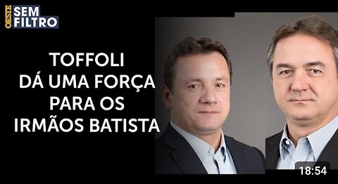 Toffoli suspende multa bilionária do acordo de leniência da J&F | #osf