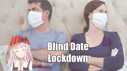 Chinese Woman was in COVID Locked Down with Blind Date