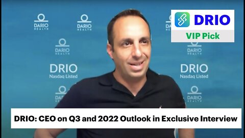 Exclusive Interview: Dario Health (DRIO) CEO on Q3 & 2022 Outlook