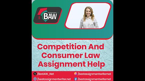 Competition And Consumer Law Assignment Help | bestassignmentwriter.net