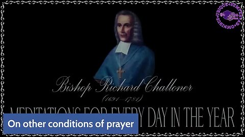 ✠Challoner Meditation: Third Wednesday in Lent