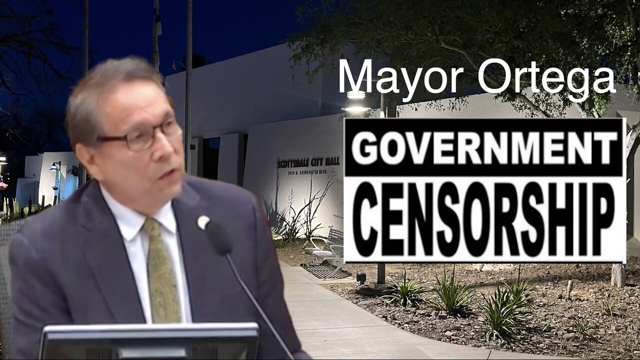 Scottsdale Mayor David Ortega Censors Residents And Other Council Members