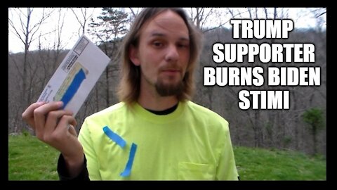 Trump Supporter Burns Biden Stimi