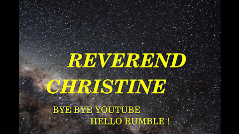 REV CHRISTINE MY LIFE IN THE WILDERNESS PART 6