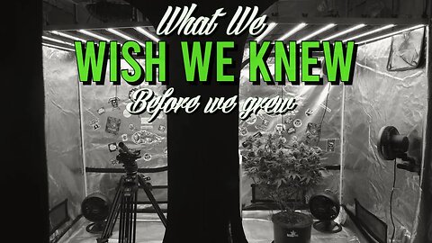 What We Wish We Knew Before We Grew