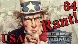 U.S.A. 84 - Black ICE 11.2 - Hearts of Iron 3 - Rant Video