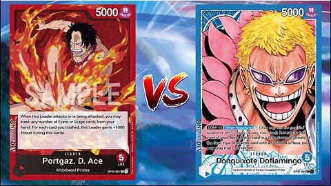 One Piece TCG Fire Fist Ace VS Donquixote Doflamingo!!