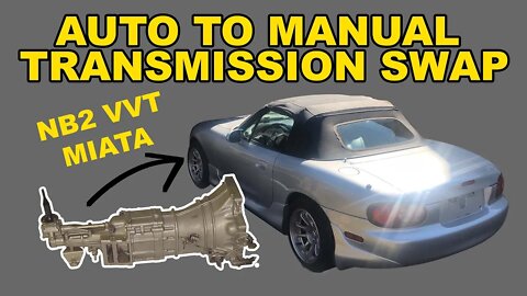 Miata NB2 VVT - Auto to manual Transmission 5 speed swap. (1st Startup)