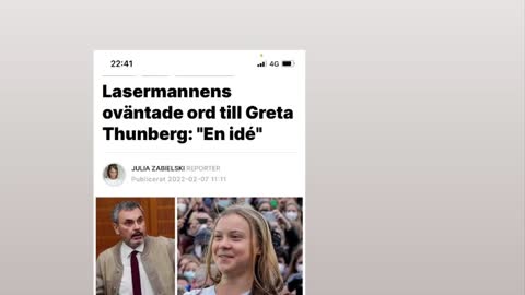 Lasermannen en beundrare av Greta Thunberg!