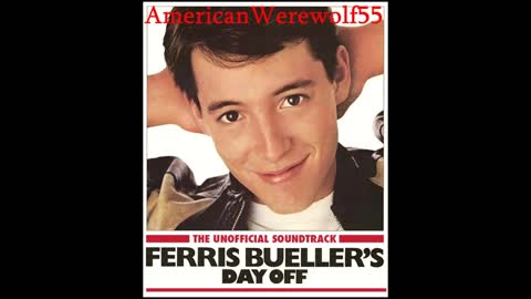 Ferris Bueller's Day Off Opening Soundtrack (Film Version)