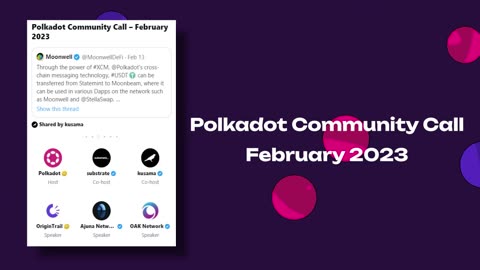 Polkadot Community Call - February 2023