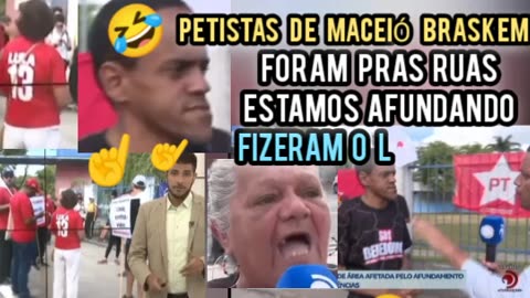 Petistas Maceió Arrependidos Fizeram o L expulsos pela BRASKEN que foi pra COP 28 LASCAR BRASIL