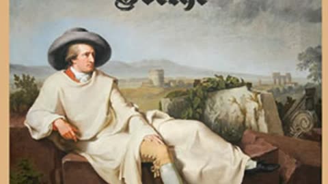 The Autobiography of Goethe Volume 1 by Johann Wolfgang von GOETHE Part 3_3 _ Full Audio Book