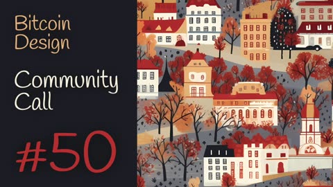 Community call #50: BTC Prague