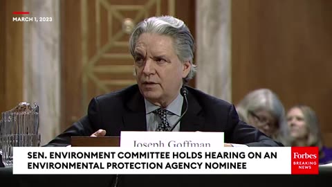 Senate Environment Committee Holds Hearing On An Environmental Protection Agency Nominee