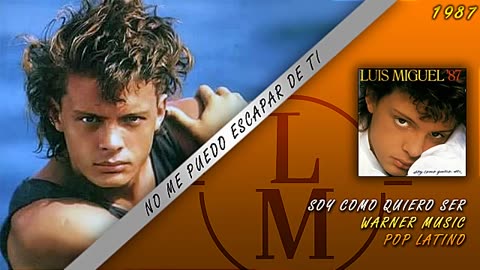 Luis Miguel - No Me Puedo Escapar De Ti