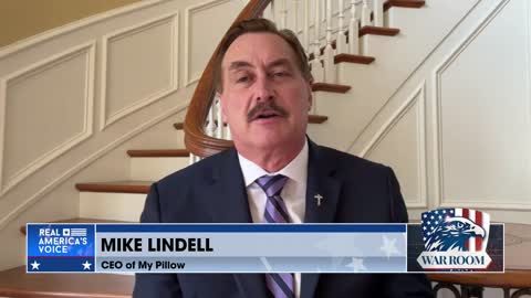 Mike Lindell: National Leaders Refuses To Protect Free Speech And Everyday American Feel It