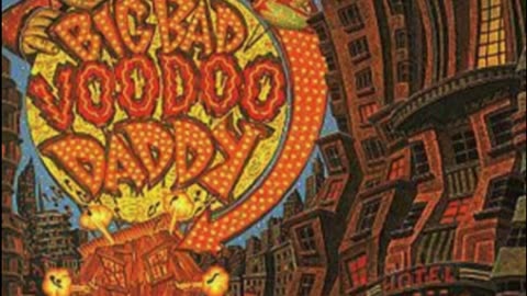 Big Bad Voodoo Daddy - Mr. Pinstripe Suit 432