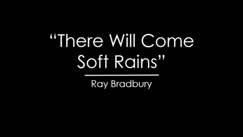 There Will Come Soft Rains - Ray Bradbury Audiobook