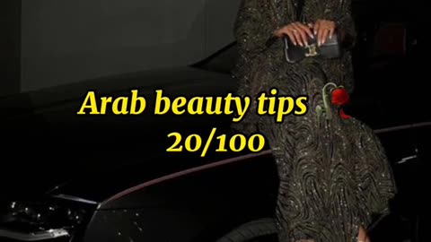 Arabe beauty secreats foe men and women for beauty