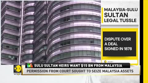 WION Business News: Heirs of Sulu Sultan demand $15 bn from Malaysia; country to take legal actions