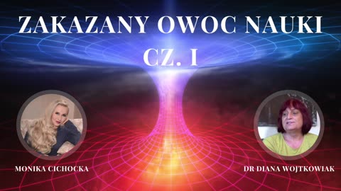 Zakazany owoc nauki. Pola Torsyjne, Zakazana nauka | Monika Cichocka, dr Diana Wojtkowiak