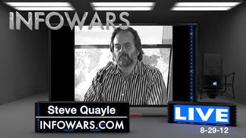 Alex Jones & Steve Quayle: You Are The Enemy Of The New World Order & Steve Quayle Told You About The Globalists Cyber Warriors & Exposes The Carpet Bombing Plan For 5 States - 8/29/12