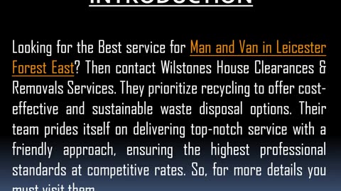 One of the Best service for Man and Van in Leicester Forest East