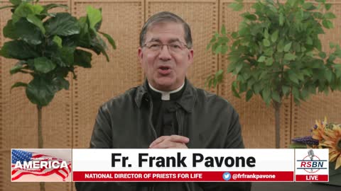 RSBN Praying for America with Father Frank Pavone 4/11/22