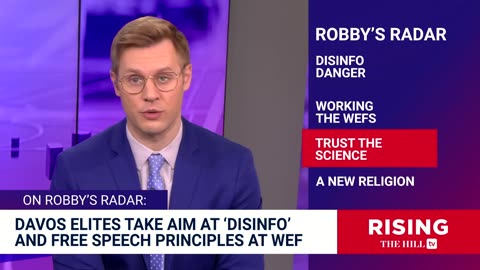 Robby Soave: DAVOS Elites HATE Free Speech,WEF Attacks POPULISM As Anti-Science