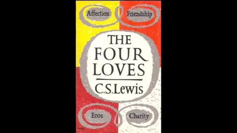 The Four Loves (audiobook) by C. S. Lewis