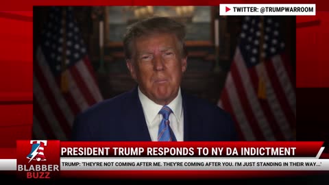 President Trump Responds To NY DA Indictment