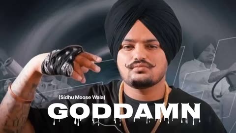 Goddamn | sidhu moose wala new song | New Punjabi song