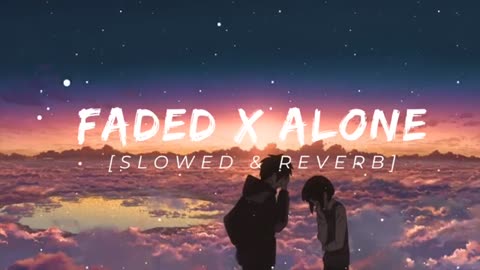 Faded x Alone Mashup Lofi Song (Slowed Reverb) | Lofi Song 2023 | #lofi #lofimusic #lofisong