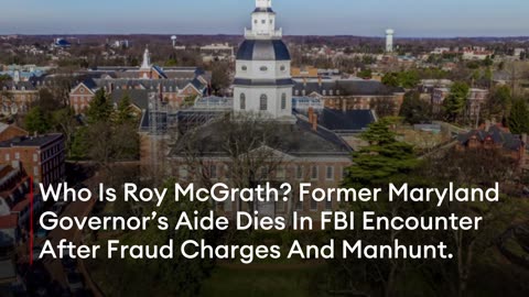 Who Is Roy McGrath-- Former Larry Hogan Aide Dies In FBI Encounter