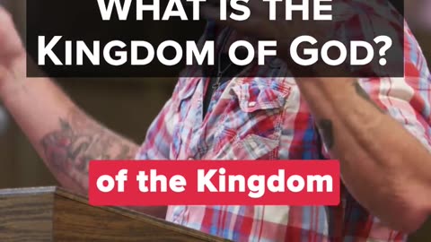 Jeff Durbin | What Is The Kingdom of God? #heaven