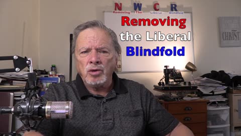 NWCR's Removing the Liberal Blindfold - 02/16/2023