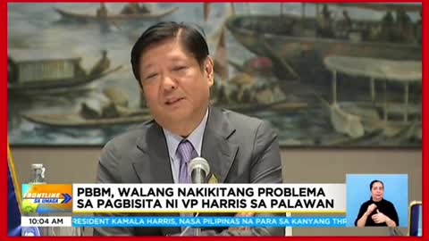 PBBM, walang nakikitang problema sa pagbisita niUS VP Harris sa Palawan